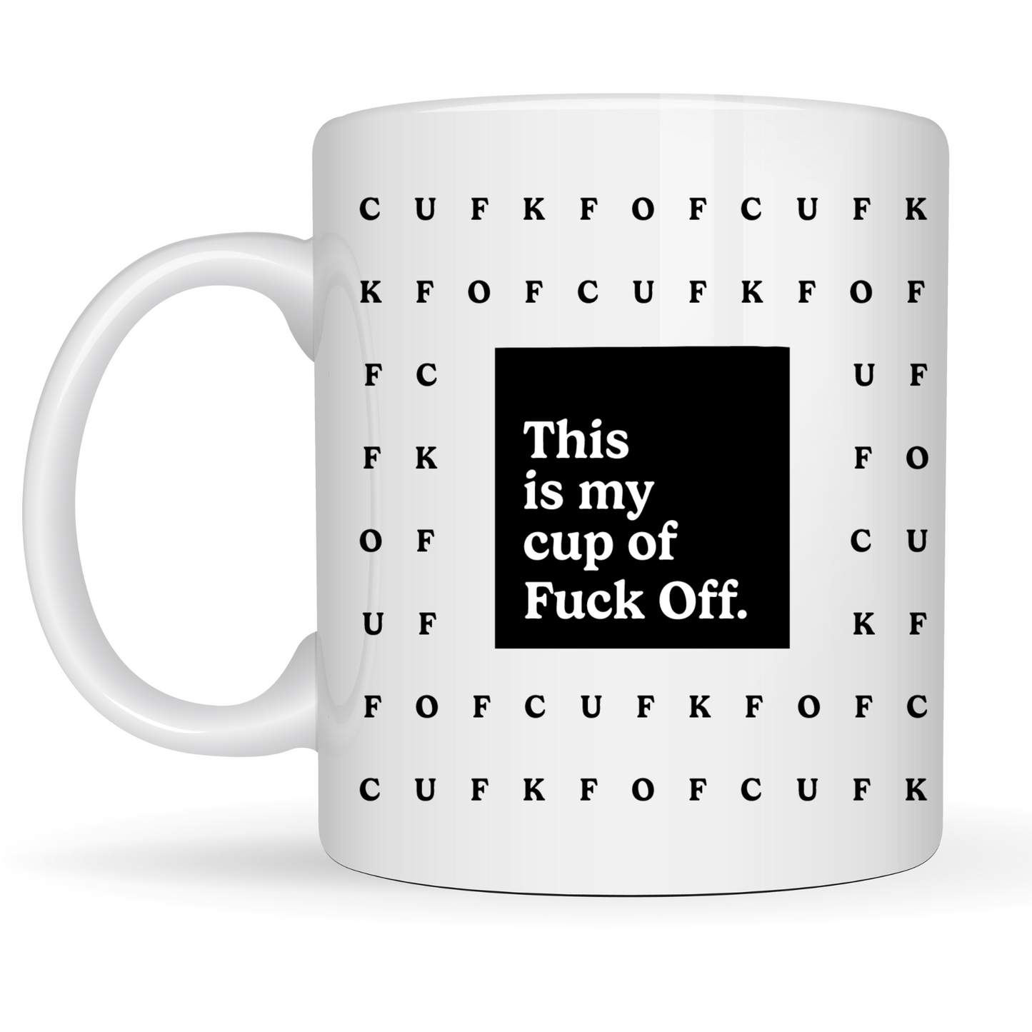 Mug of Fuck Off