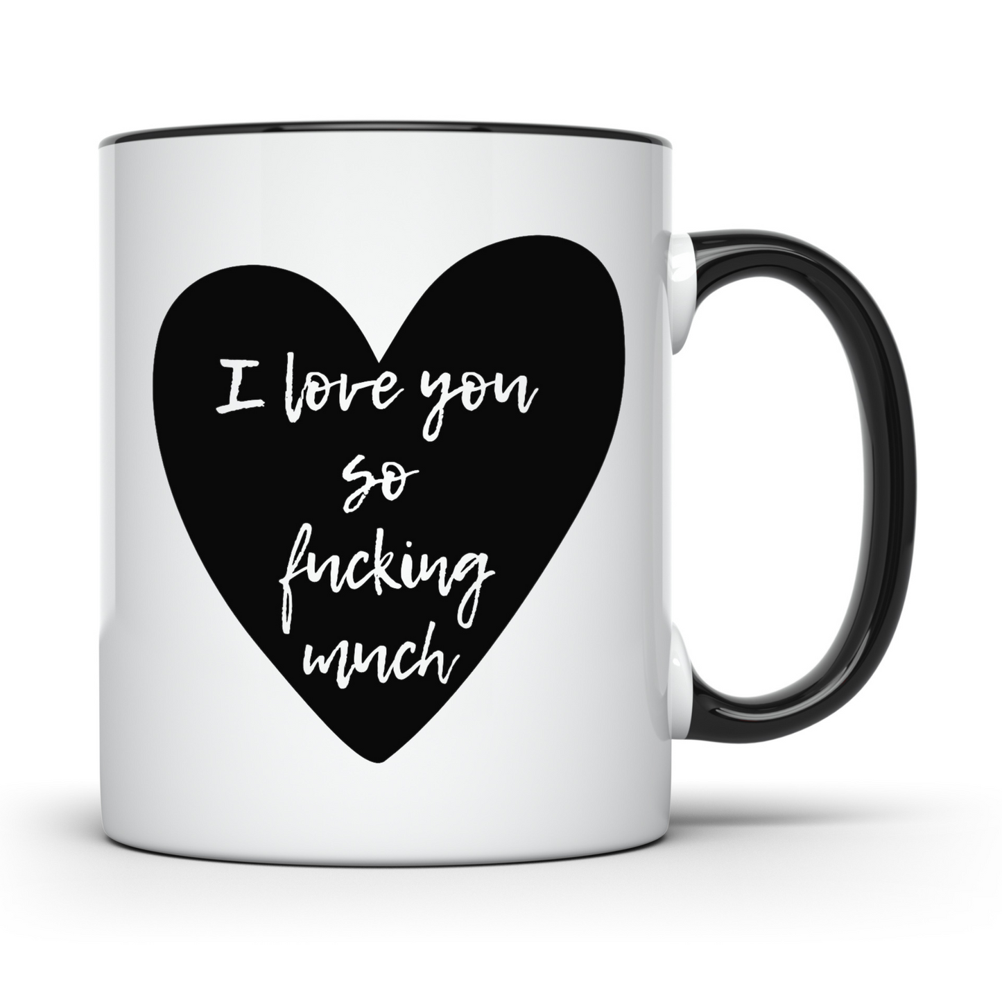 I Love You So Much Mug - Coloured Handle